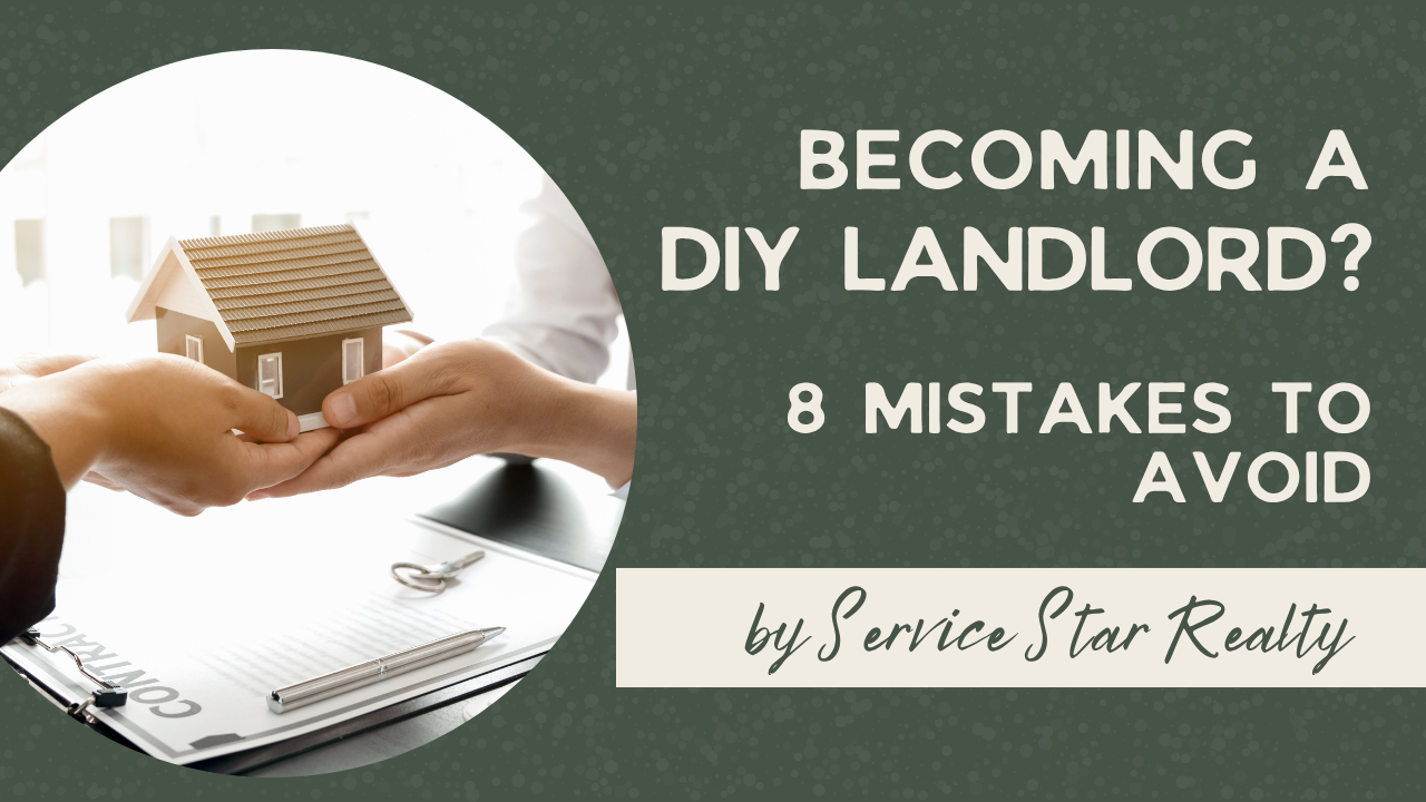 Becoming a DIY Landlord? 8 Mistakes to Avoid